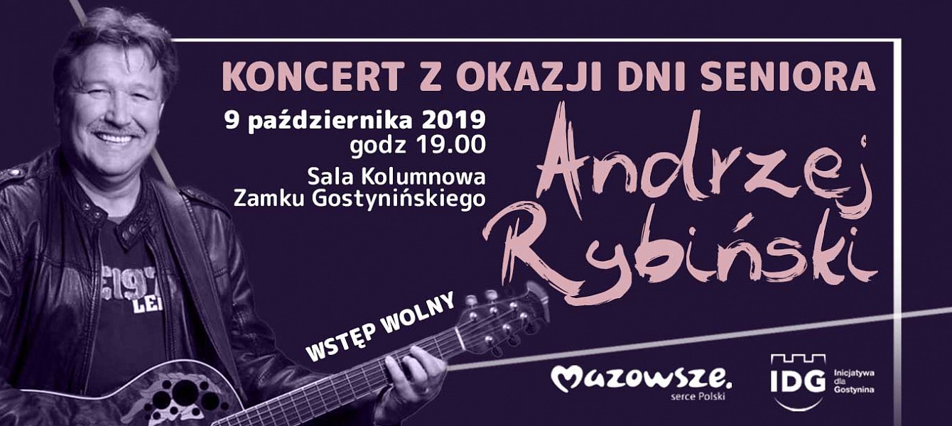 Koncert z okazji Powiatowych Dni Seniora. Andrzej Rybiński "Nie liczę godzin i lat"